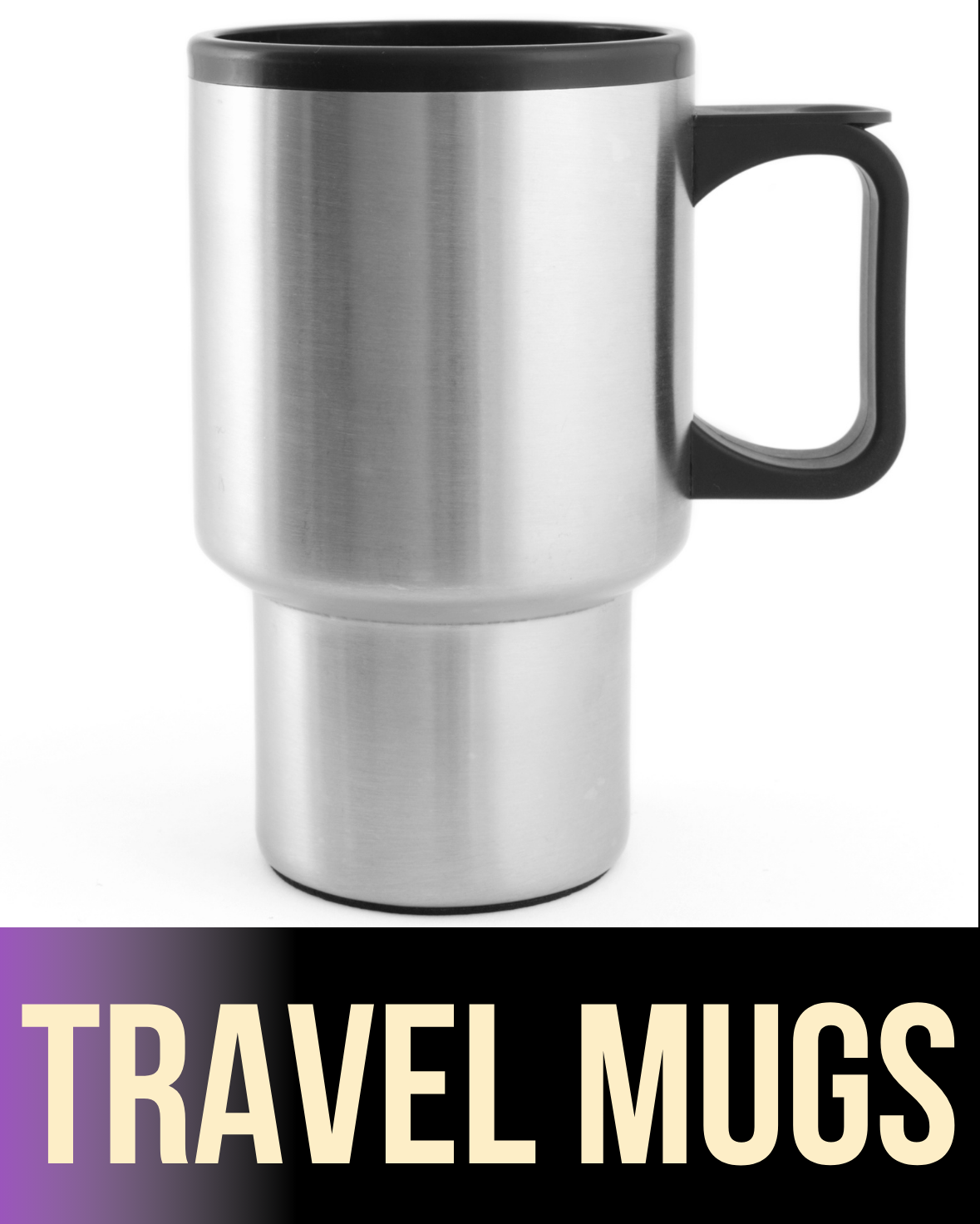 Travel Mugs Collection